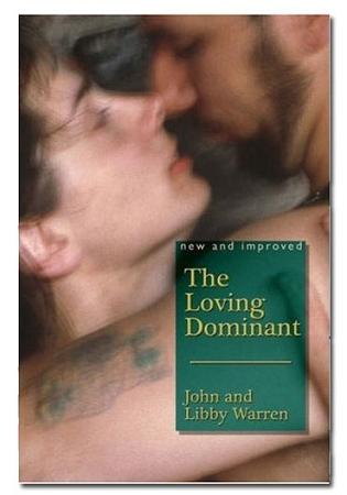 vendor-unknown Sensual Love The Loving Dominant by John and Libby Warren