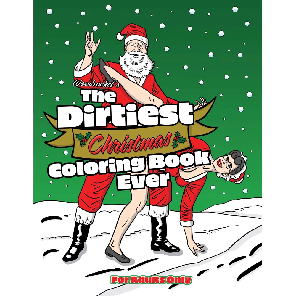 Wood Rocket Books Wood Rocket Dirtiest Christmas Coloring Book Ever!