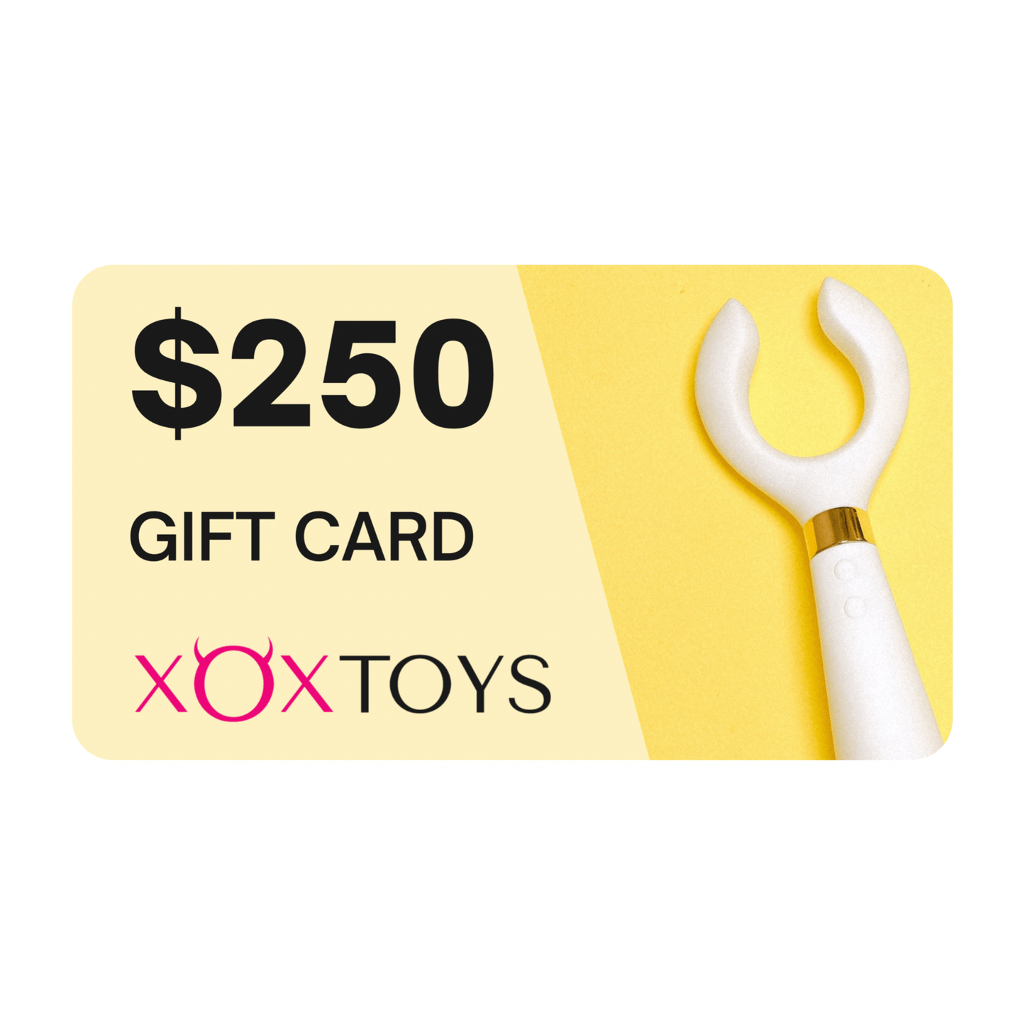 XOXTOYS $250.00 Digital Gift Card